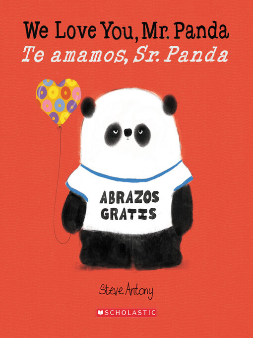 Title details for We Love You, Mr. Panda / Te amamos, Sr. Panda by Steve Antony - Available